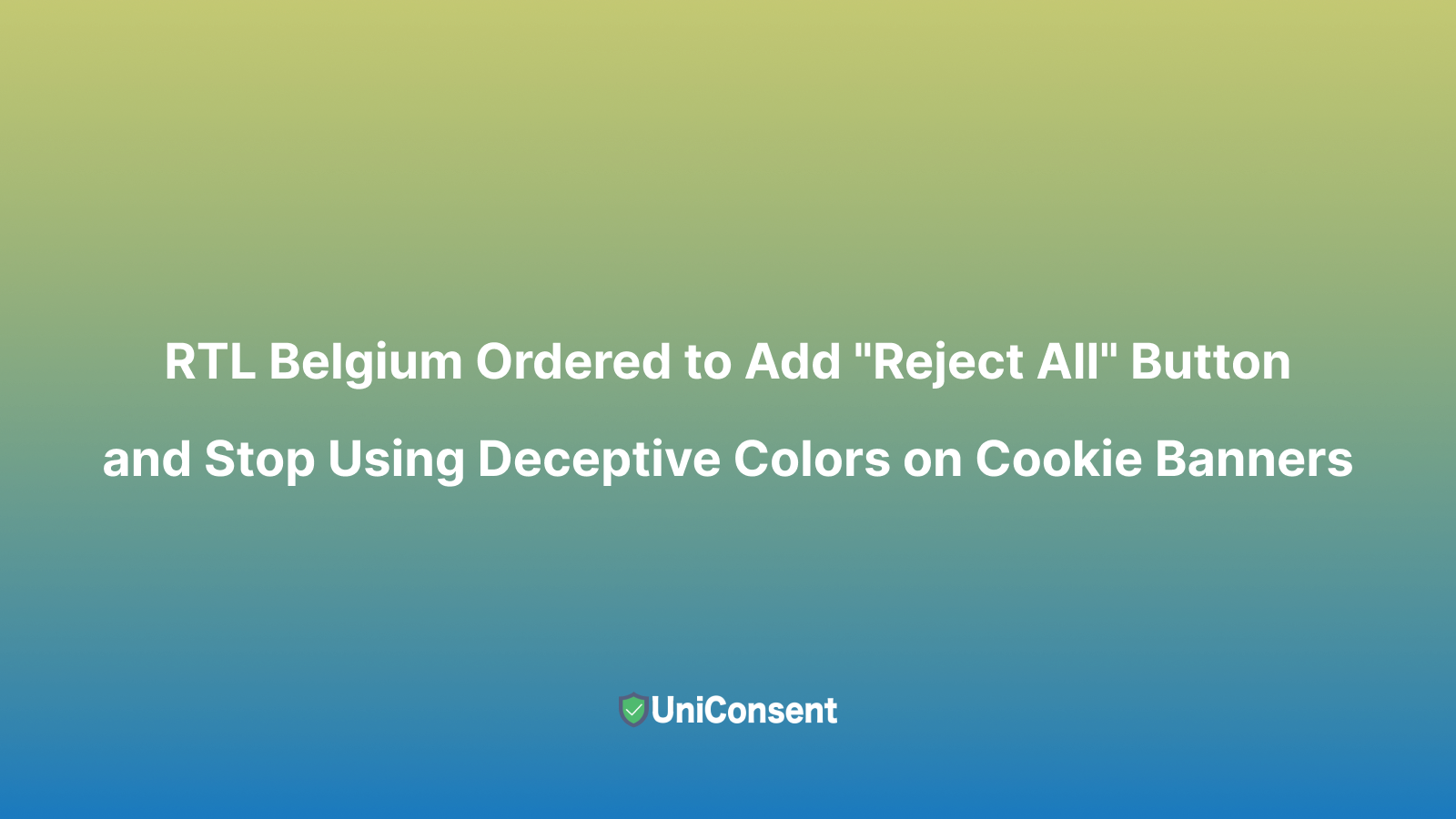 RTL Belgium Ordered to Add Reject All Button and Stop Using Deceptive Colors on Cookie Banners RTL Belgium Ordered to Add Reject All Button and Stop Using Deceptive Colors on Cookie Banners
