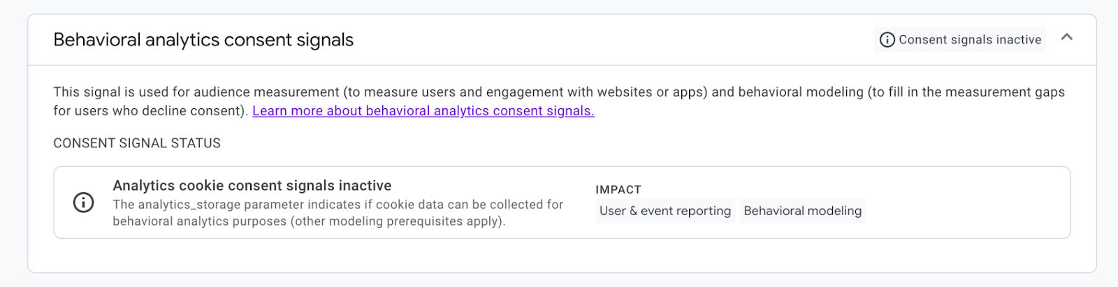 You can find the behavioral analytics consent signals are inactive