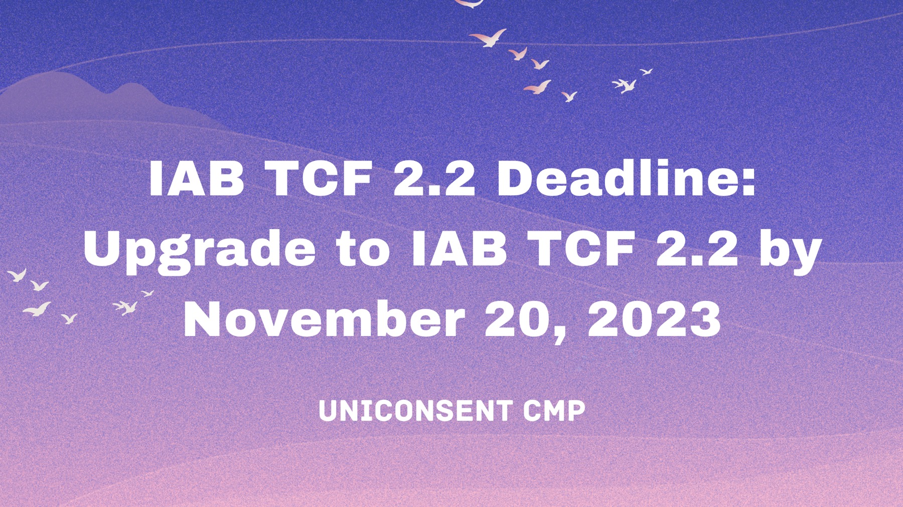 IAB GDPR CMP IAB TCF 2.2 - UniConsent IAB GDPR CMP IAB TCF 2.2 - UniConsent